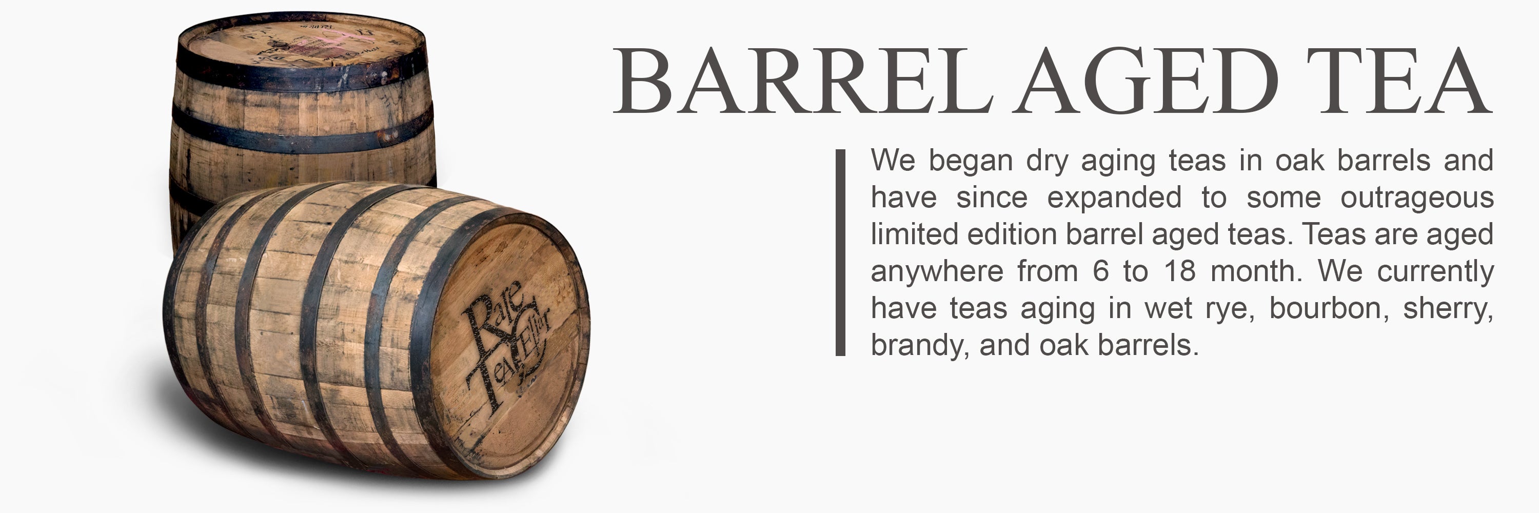 Barrel Aged | Rare Tea Cellar